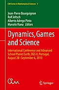 Dynamics, Games and Science