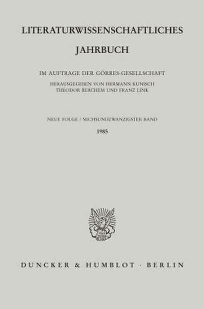 Literaturwissenschaftliches Jahrbuch.. Bd.26/1985
