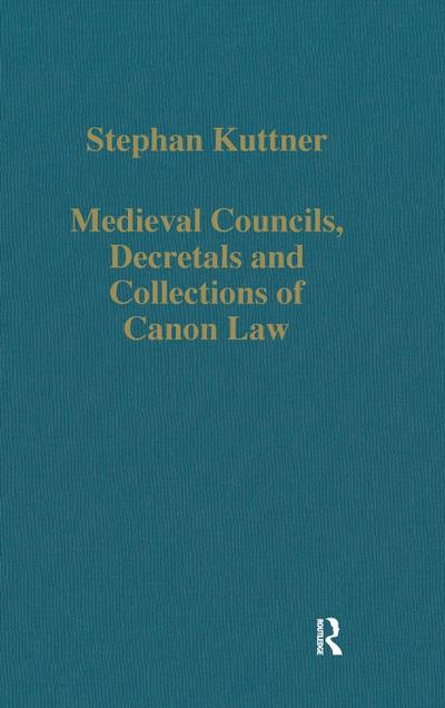 Medieval Councils, Decretals and Collections of Canon Law
