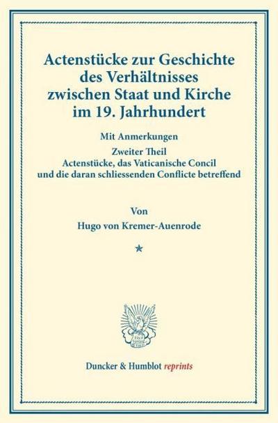 Actenstücke zur Geschichte des Verhältnisses zwischen Staat und Kirche im 19.Jahrhundert.