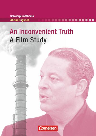 An Inconvenient Truth - A Film Study
