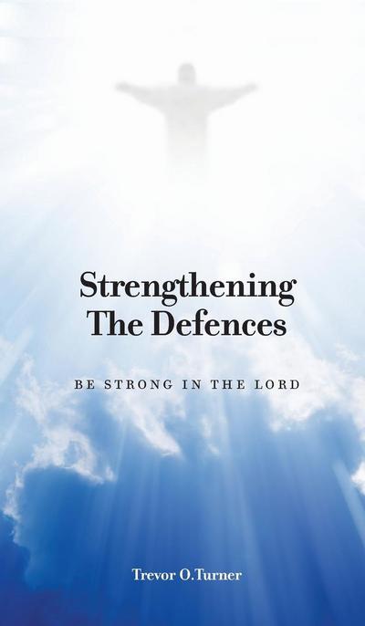 Strengthening the Defences