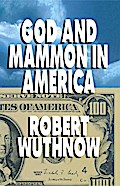 God And Mammon In America