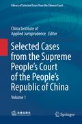 Selected Cases from the Supreme People’s Court of the People’s Republic of China
