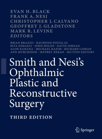 Smith and Nesi’s Ophthalmic Plastic and Reconstructive Surgery