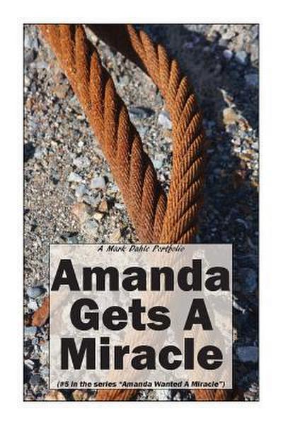 Amanda Gets A Miracle