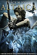 Altaica: Book One in the Chronicles of Altaica