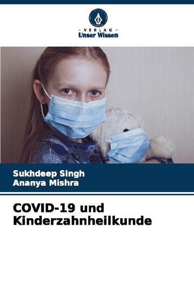 COVID-19 und Kinderzahnheilkunde