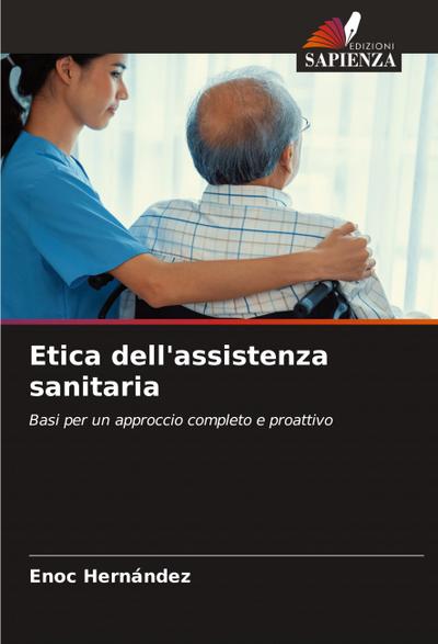 Etica dell’assistenza sanitaria