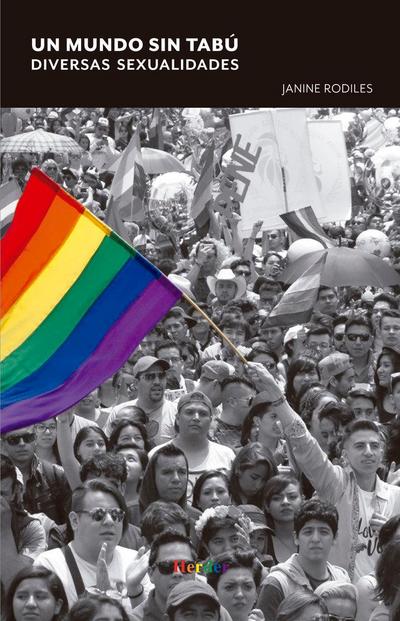 Un mundo sin tabú : diversas sexualidades