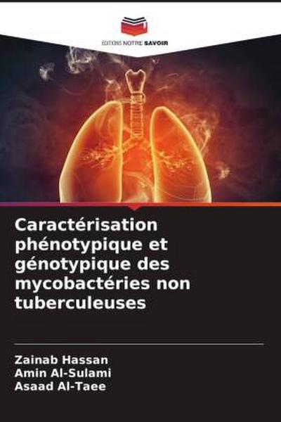 Caractérisation phénotypique et génotypique des mycobactéries non tuberculeuses