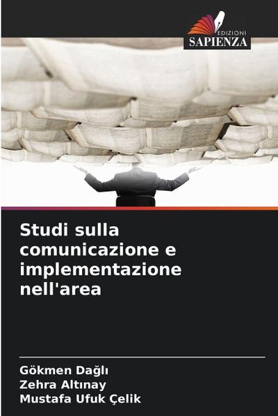 Studi sulla comunicazione e implementazione nell’area