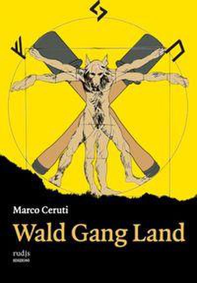 Wald Gang Land