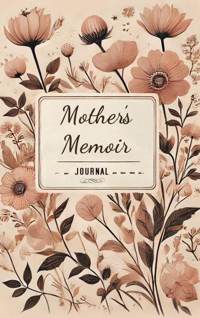 Mother’s Memoir