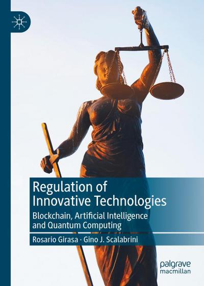 Regulation of Innovative Technologies