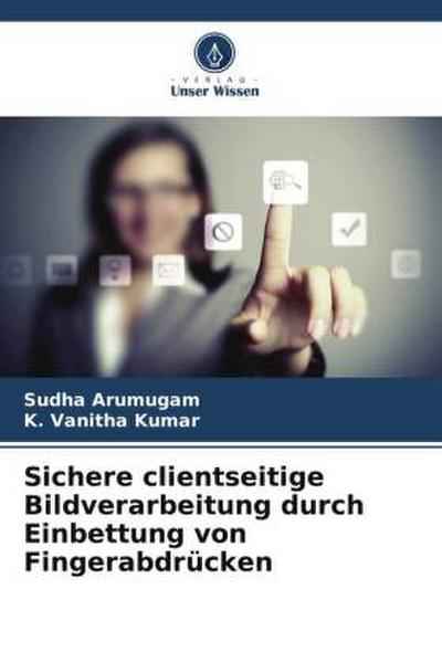 Sichere clientseitige Bildverarbeitung durch Einbettung von Fingerabdrücken