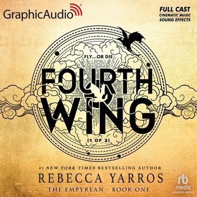 Yarros, R: Fourth Wing (1 of 2) [Dramatized Adaptation]