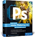 Adobe Photoshop CC: Das umfassende Handbuch