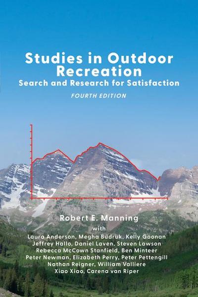 Studies in Outdoor Recreation: Search and Research for Satisfaction