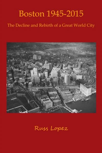 Boston 1945 - 2015