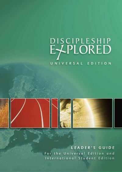 Discipleship Explored: Universal Edition Leader’s Guide