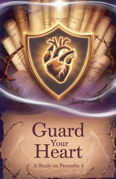 Guard Your Heart