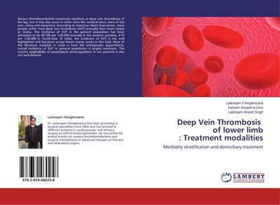 Deep Vein Thrombosis of lower limb : Treatment modalities