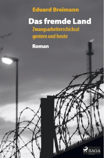 Das fremde Land