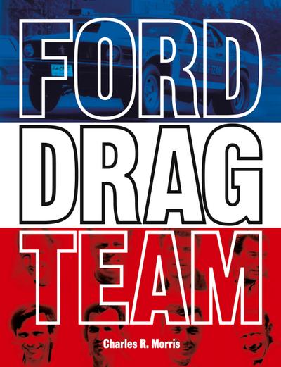 Ford Drag Team