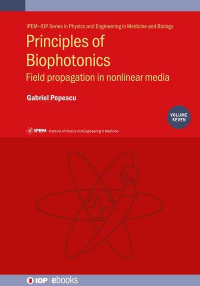 Principles of Biophotonics, Volume 7