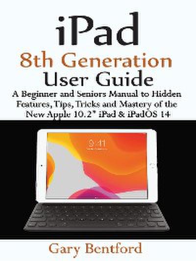 iPad 8th Generation User Guide