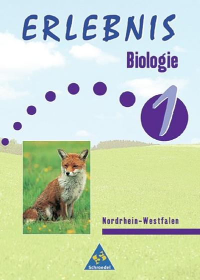 Erlebnis Biologie, Ausgabe Hauptschule Nordrhein-Westfalen 5./6. Schuljahr
