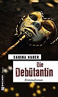 Die Debütantin von Sabina Naber | Ebook