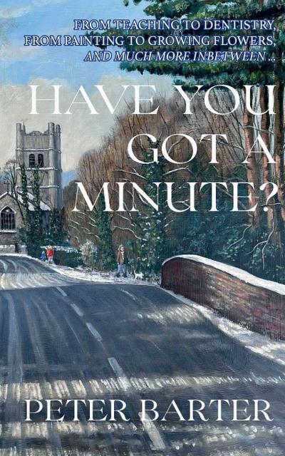 Have You Got a Minute?