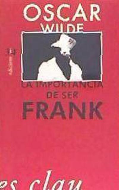 La importància de ser Frank