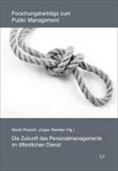 Die Zukunft des Personalmanagements im öffentlichen Dienst