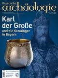 Karl der Große und die Karolinger in Bayern