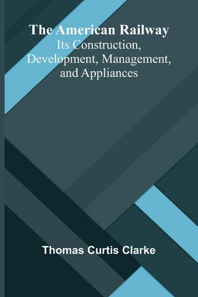 The American Railway