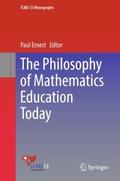 The Philosophy of Mathematics Education Today