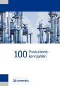 100 Produktionskennzahlen