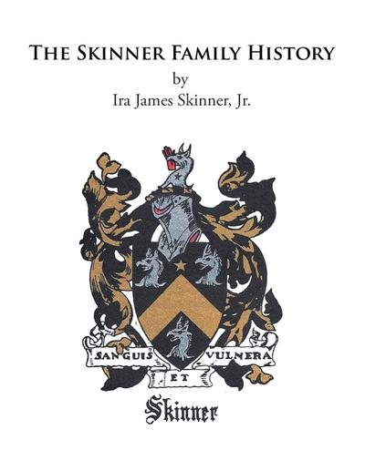 The Skinner Family History