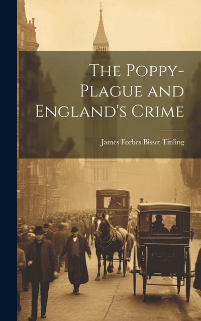 The Poppy-plague and England’s Crime