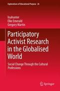 Participatory Activist Research in the Globalised 