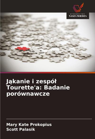 J¿kanie i zespó¿ Tourette’a: Badanie porównawcze