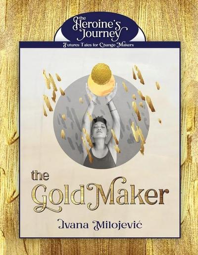 The Gold Maker