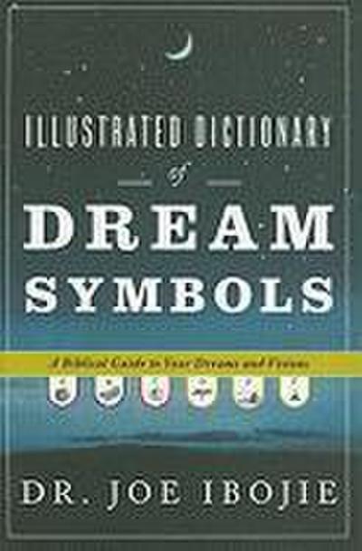 Illustrated Dictionary of Dream Symbols