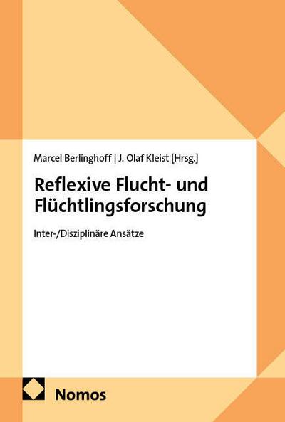 Reflexive Flucht- und Flüchtlingsforschung