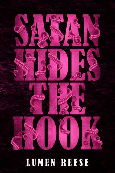 Satan Hides the Hook (Honoré Sloane, #2)