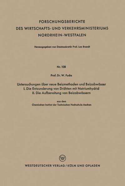 Untersuchungen über neue Beizmethoden und Beizabwässer I. Die Entzunderung von Drähten mit Natriumhydrid. II. Die Aufbereitung von Beizabwässern