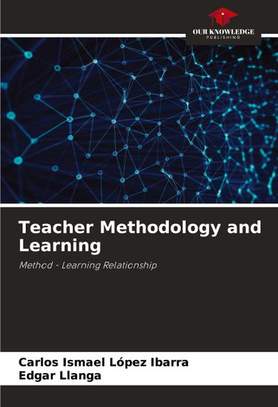 Teacher Methodology and Learning